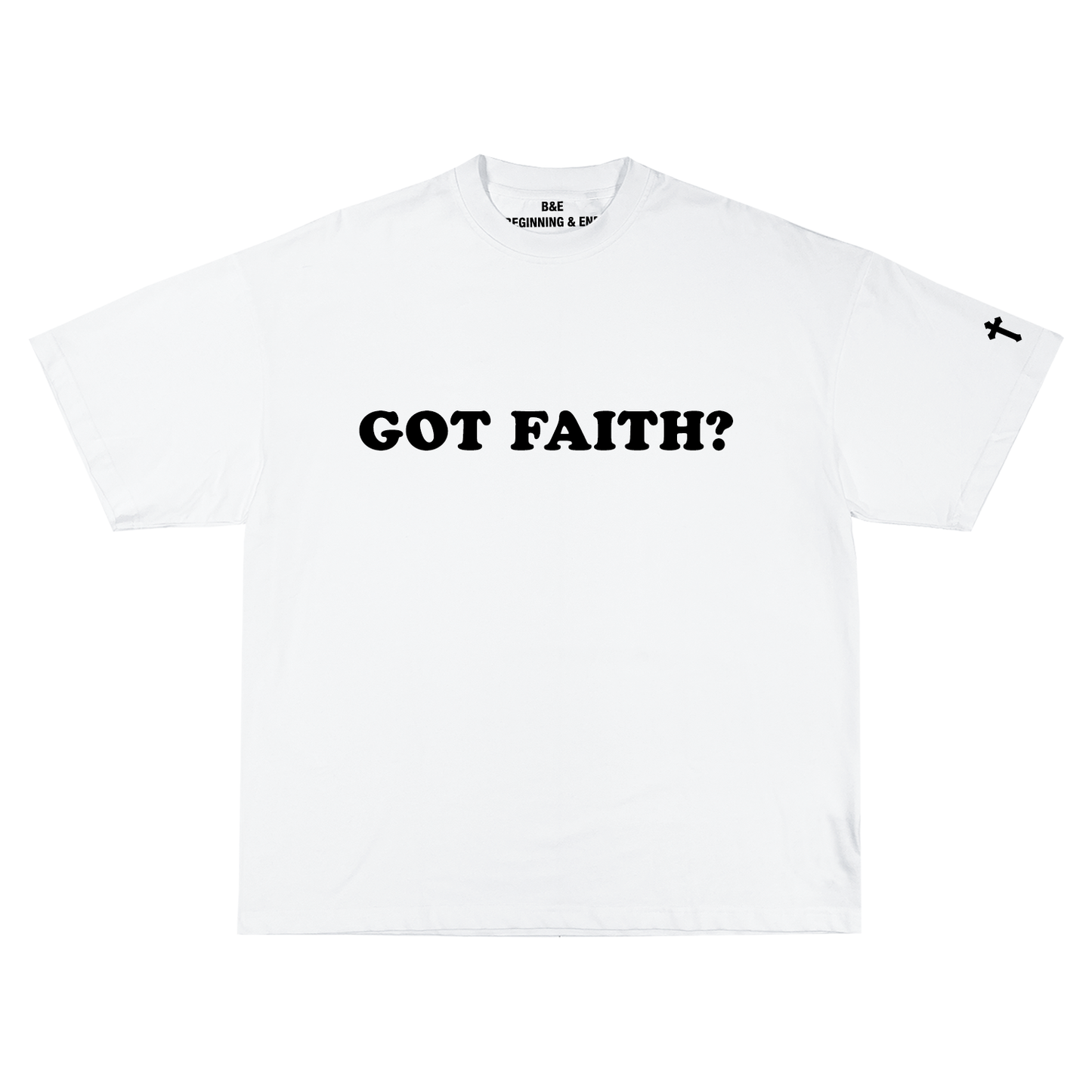 Got Faith? Tee